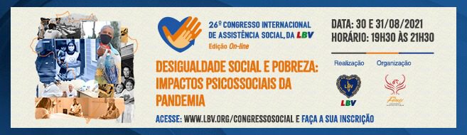 Evento Internacional de Assistência Social vai discutir o tema “Desigualdade social e pobreza: impactos psicossociais da pandemia”